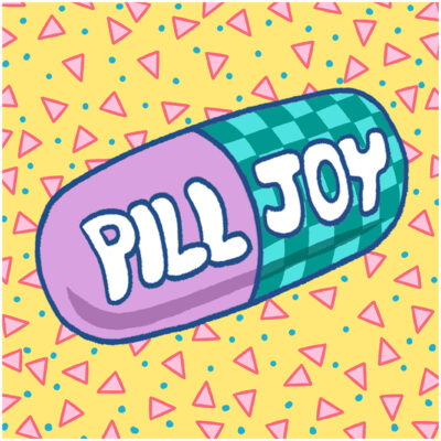 Pill Joy